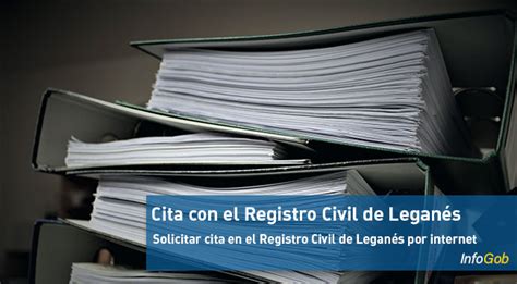 registro civil legans cita previa|Registro Civil de Leganés – Trámites, contacto…